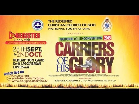 YOUTH CONVENTION 2015 DAY 3 (AFTERNOON) – CARRIERS OF HIS GLORY