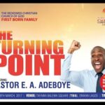 Pastor Adeboye Sermons – FIRST BORN FAMILY POWER CONFERENCE 2017 – THE TURNING POINT