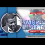 RCCG Sermons – RCCG APRIL 2019 SPECIAL HOLYGHOST SERVICE – SWIMMING IN GLORY 4
